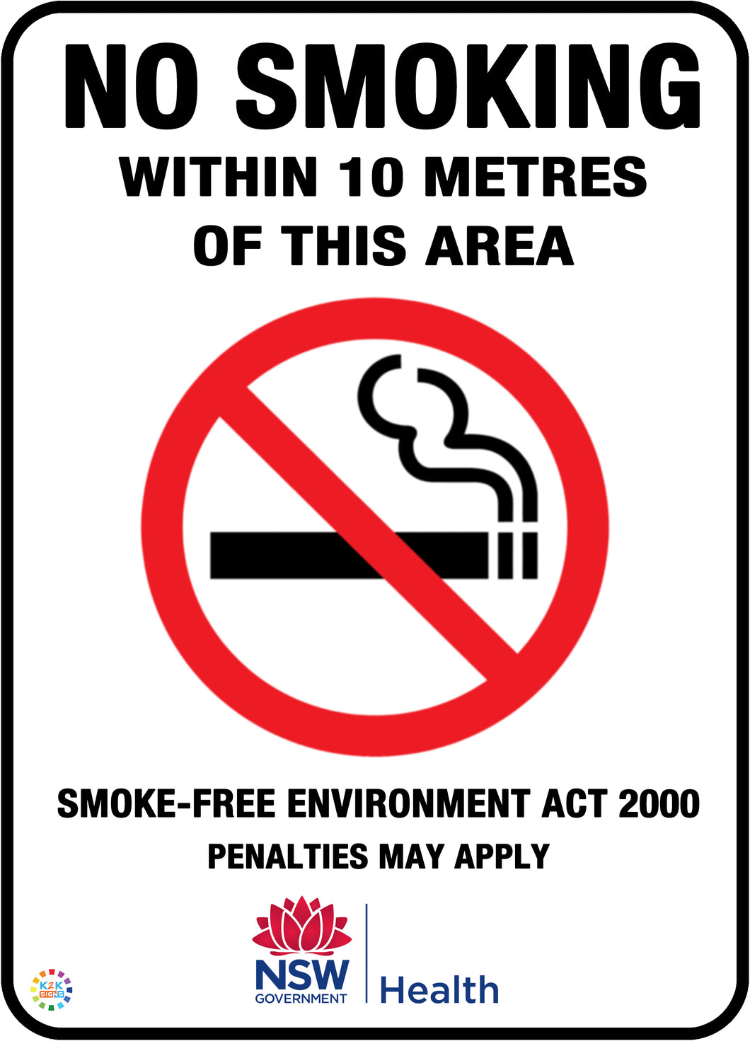 No Smoking<br>Within 10 Metres<BR>Of This Area