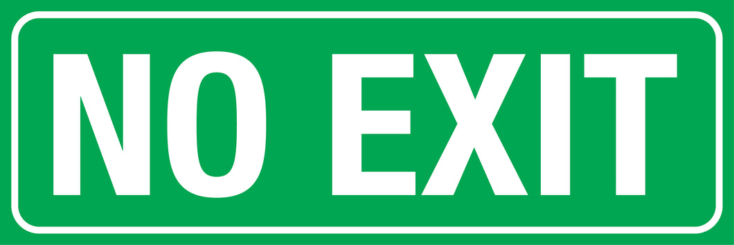No Exit Sign