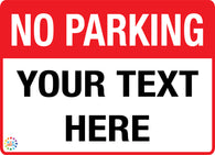 No Parking Custom Text Sign