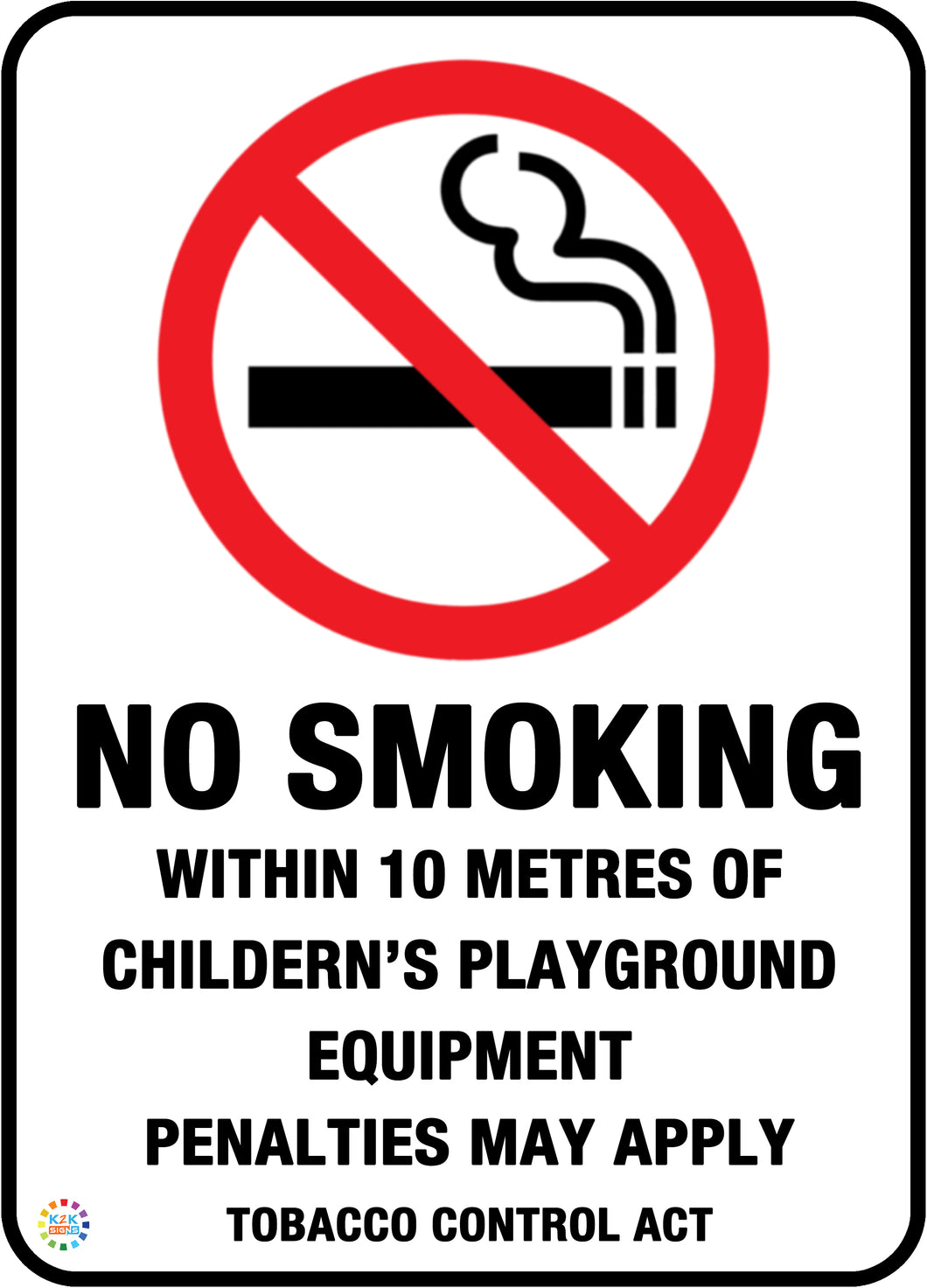 No Smoking Within 10 Metres OF Childern's Playground Equipment Sign
