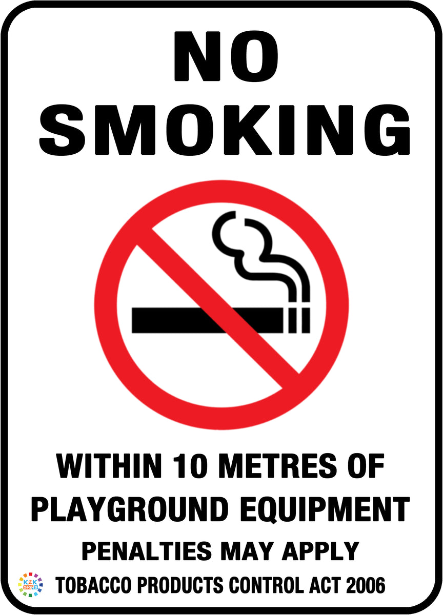 No Smoking Within 10 Metres OF Playground Equipment Sign | K2K Signs ...