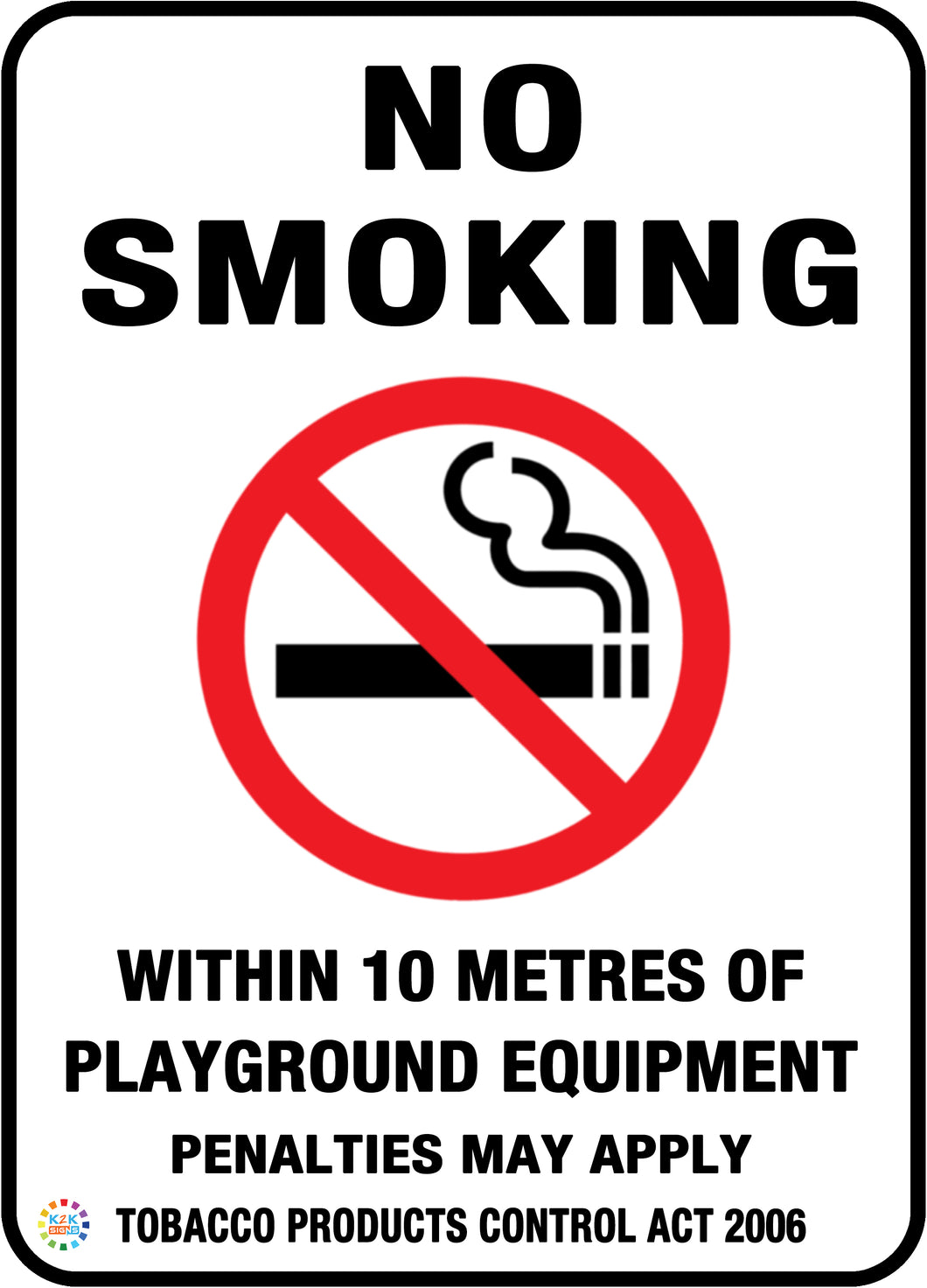 No Smoking Within 10 Metres OF Playground Equipment Sign