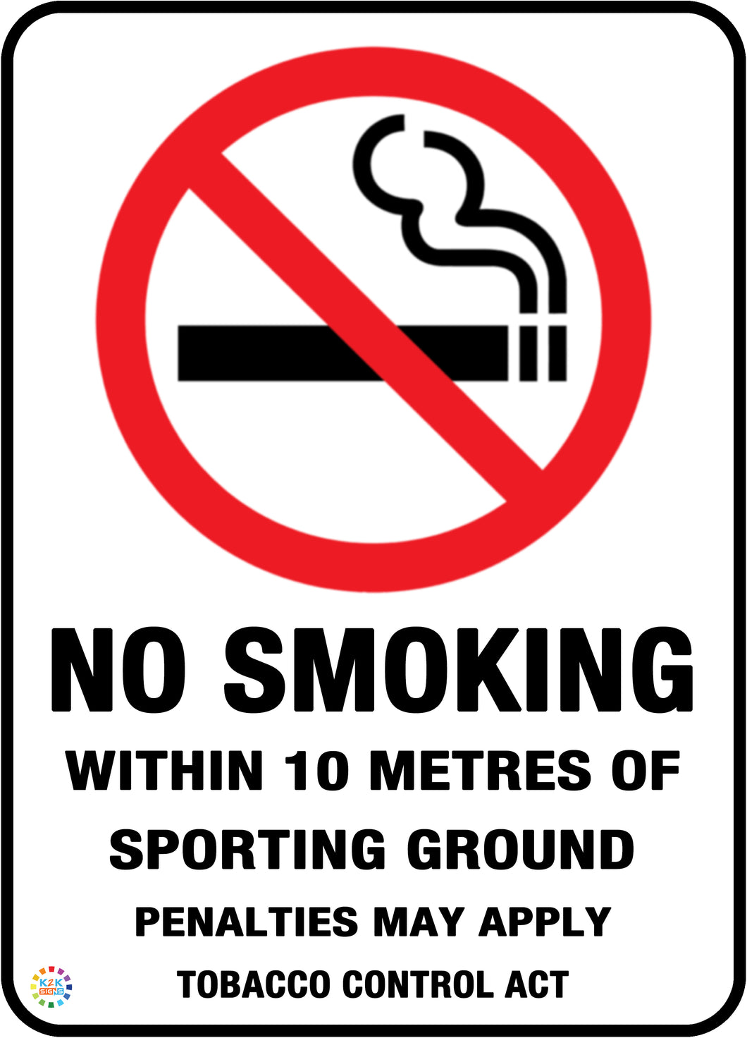 No Smoking Within 10 Metres Of Sporting ground Sign