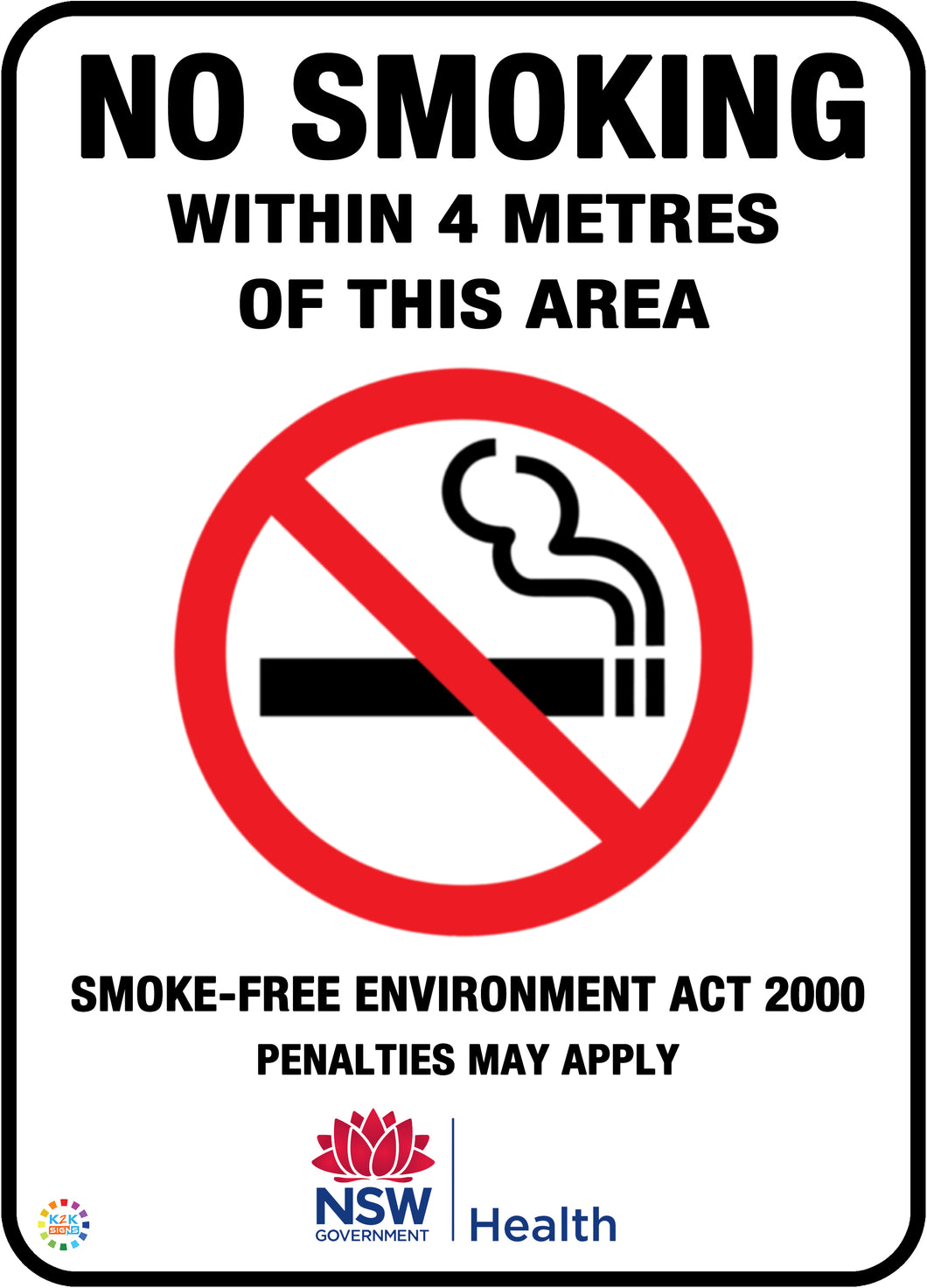 No Smoking Within 4 Metres Of This Area Sign