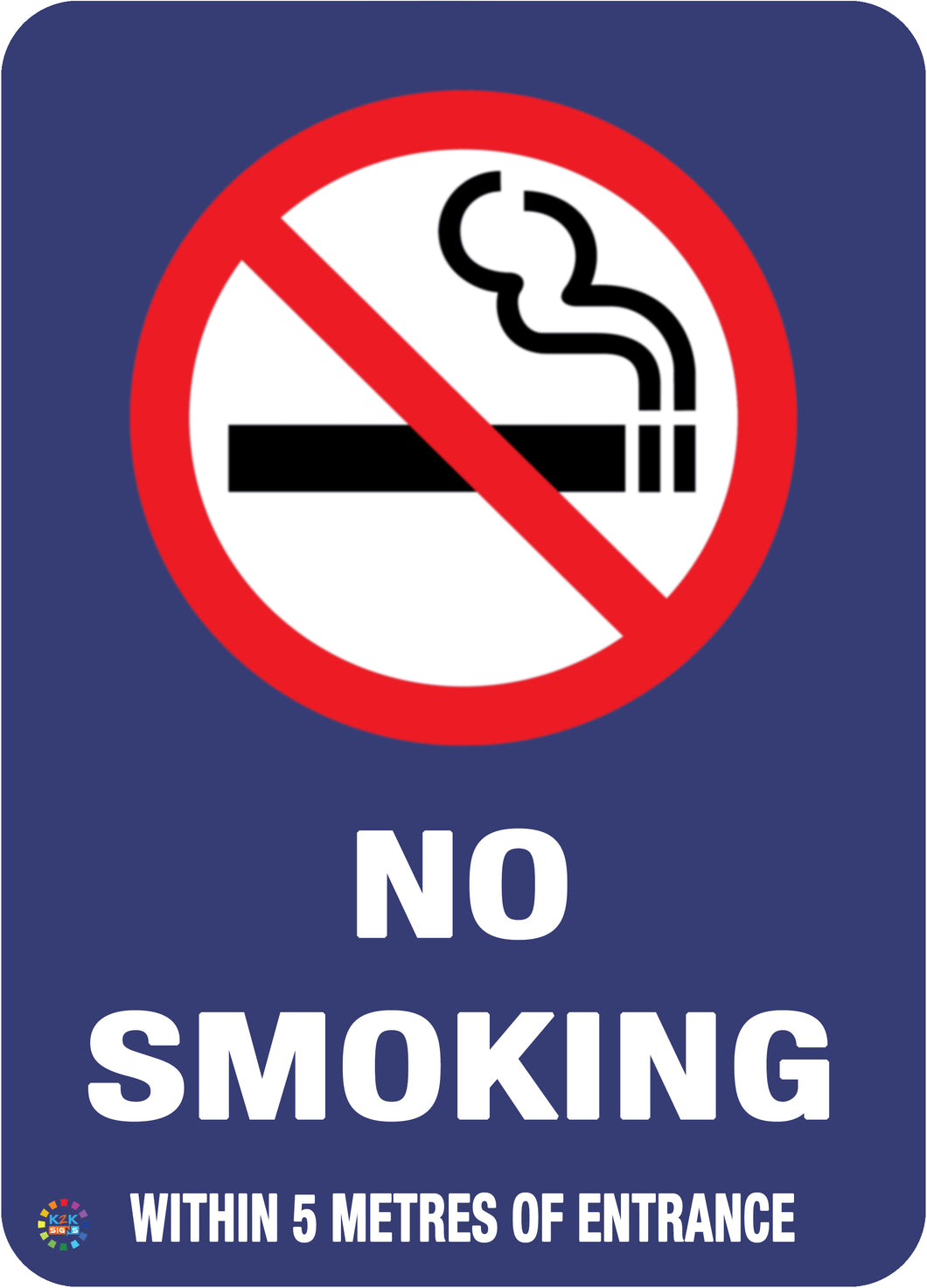 No Smoking Within 5 Metres Sign