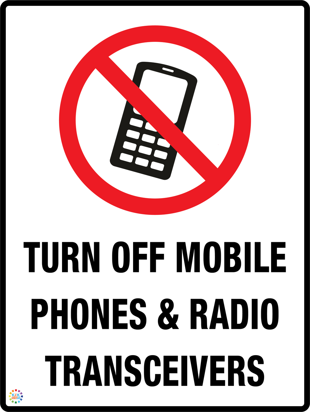 Trun Off Mobile Phones & Radio Transceivers