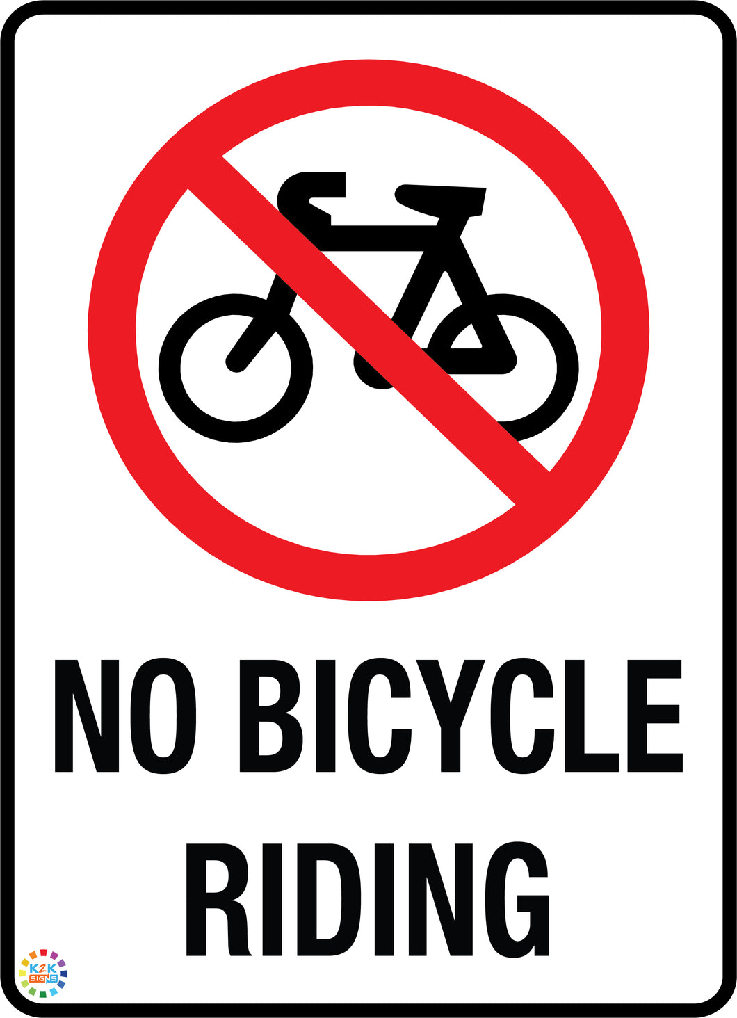 No Bicycle Riding Sign