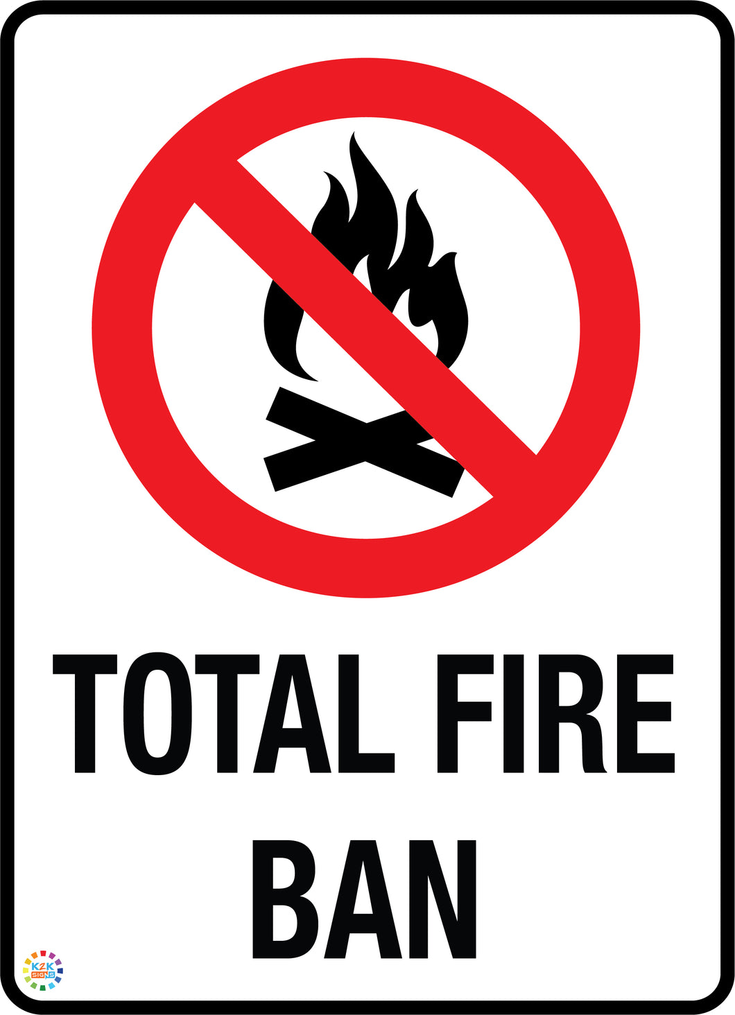 Total Fire Ban Sign