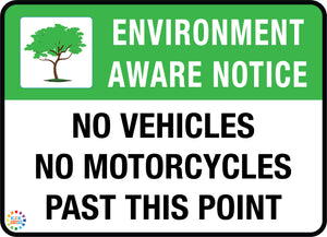 No Vehicles No Motorcycle Past This Point Sign