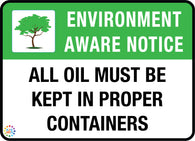 All Oil Must Be Kept In Proper Containers Sign