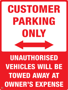 Customer Parking Only (Two Way Arrow) Sign