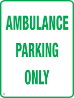 Ambulance Parking Only Sign