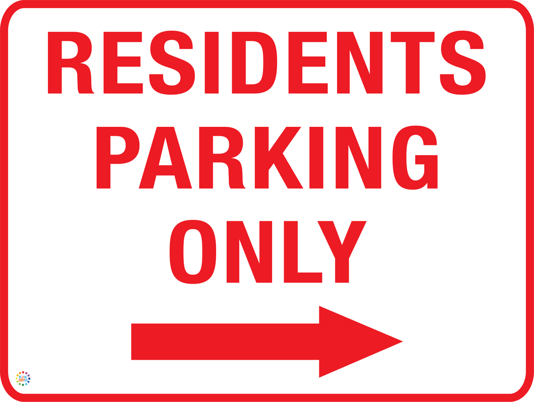 Residential Parking only (Right Arrow) Sign