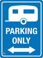 Caravan Parking Only - Two Way Arrow