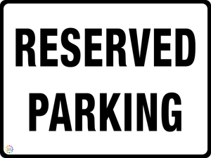 Reserved Parking Sign