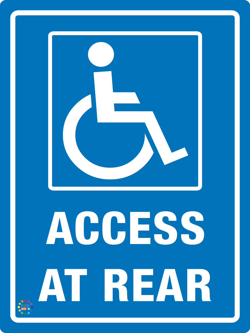 Disable Access At Rear Sign