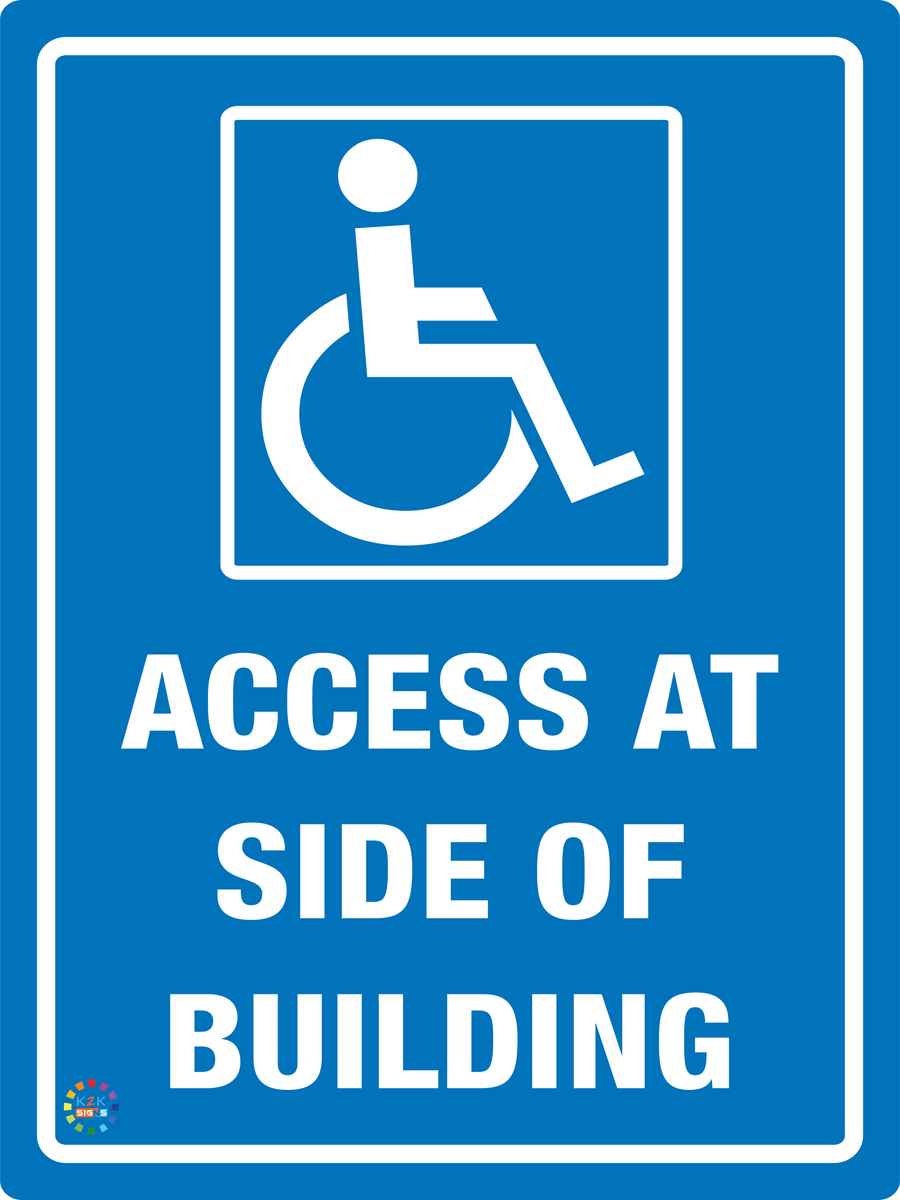 Access At Side Of Building | K2K Signs Australia