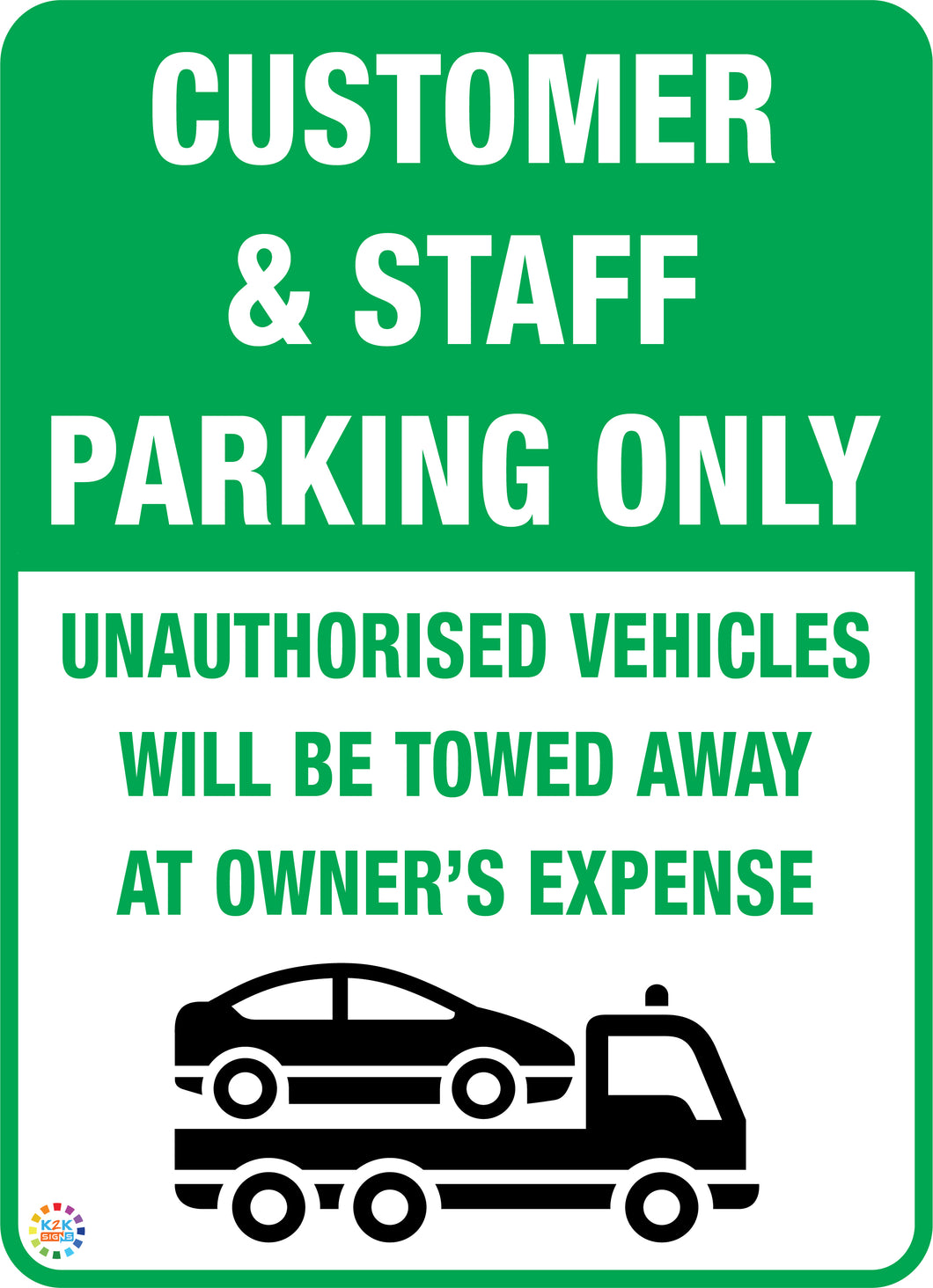 Customer & Staff Parking Only Sign
