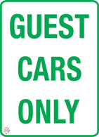 Guest Cars Only Sign