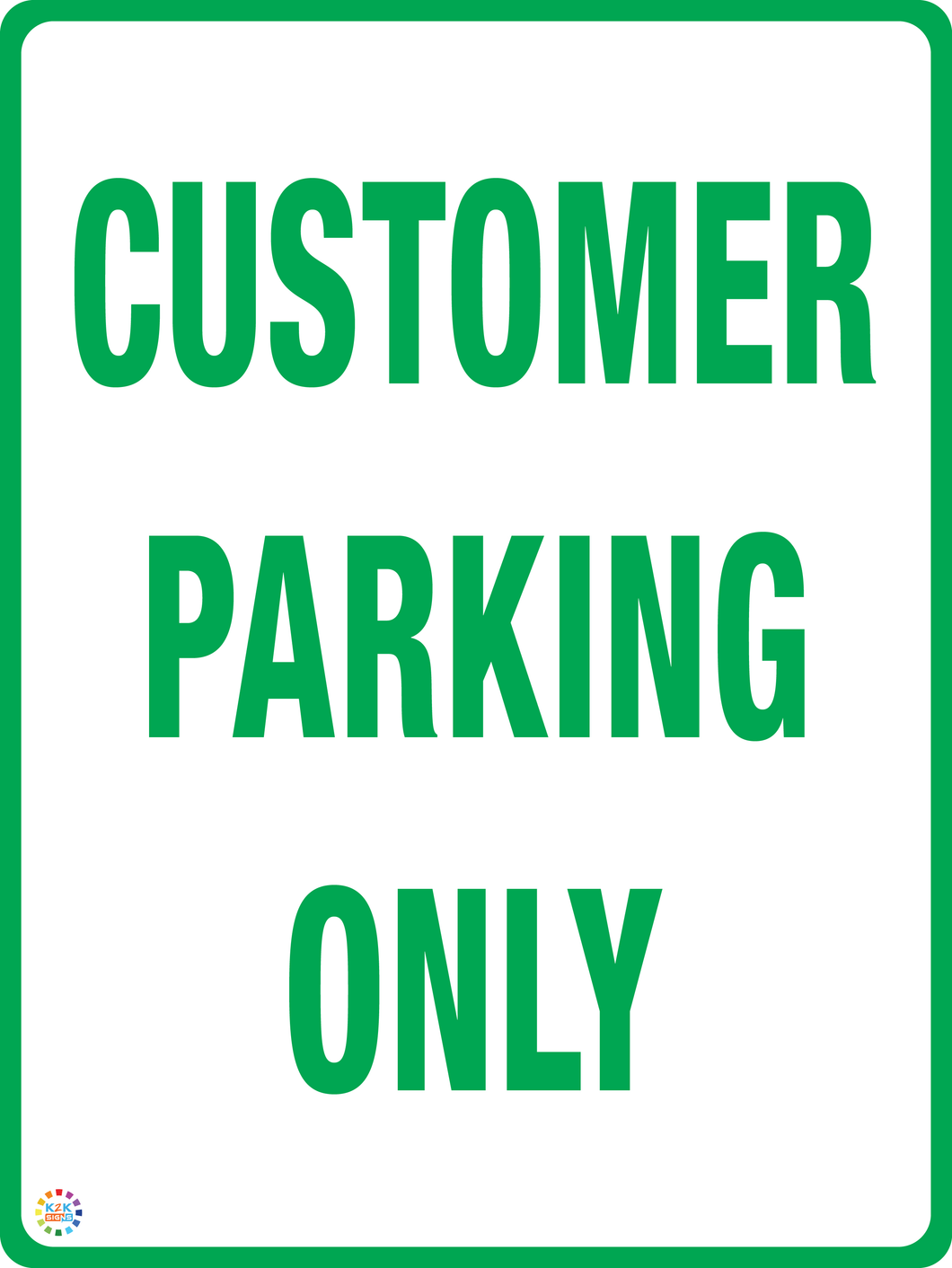 Customer Parking Only Sign