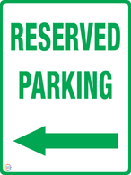 Reserved Parking (Left Arrow) Sign