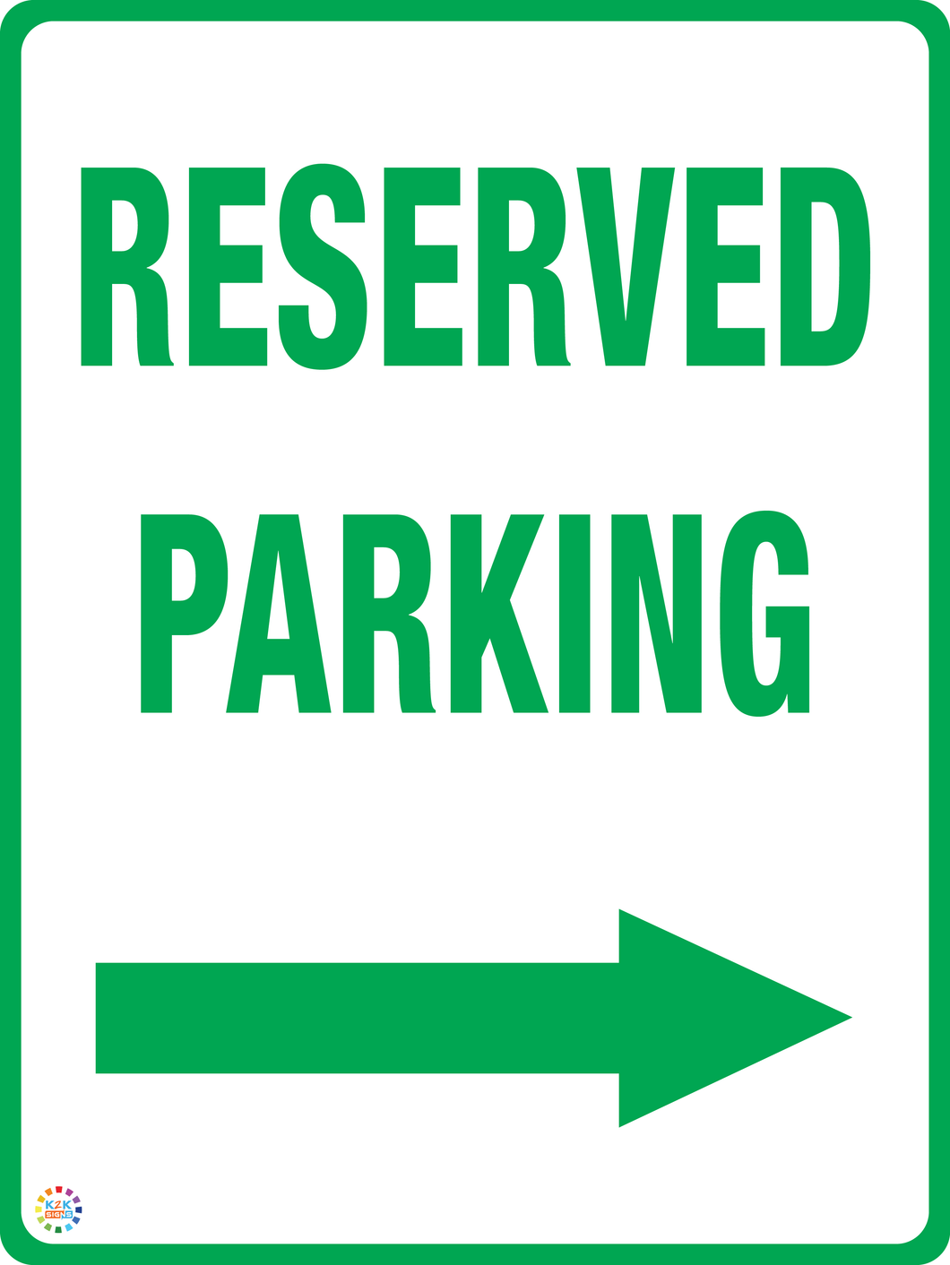 Reserved Parking (Right Arrow) Sign