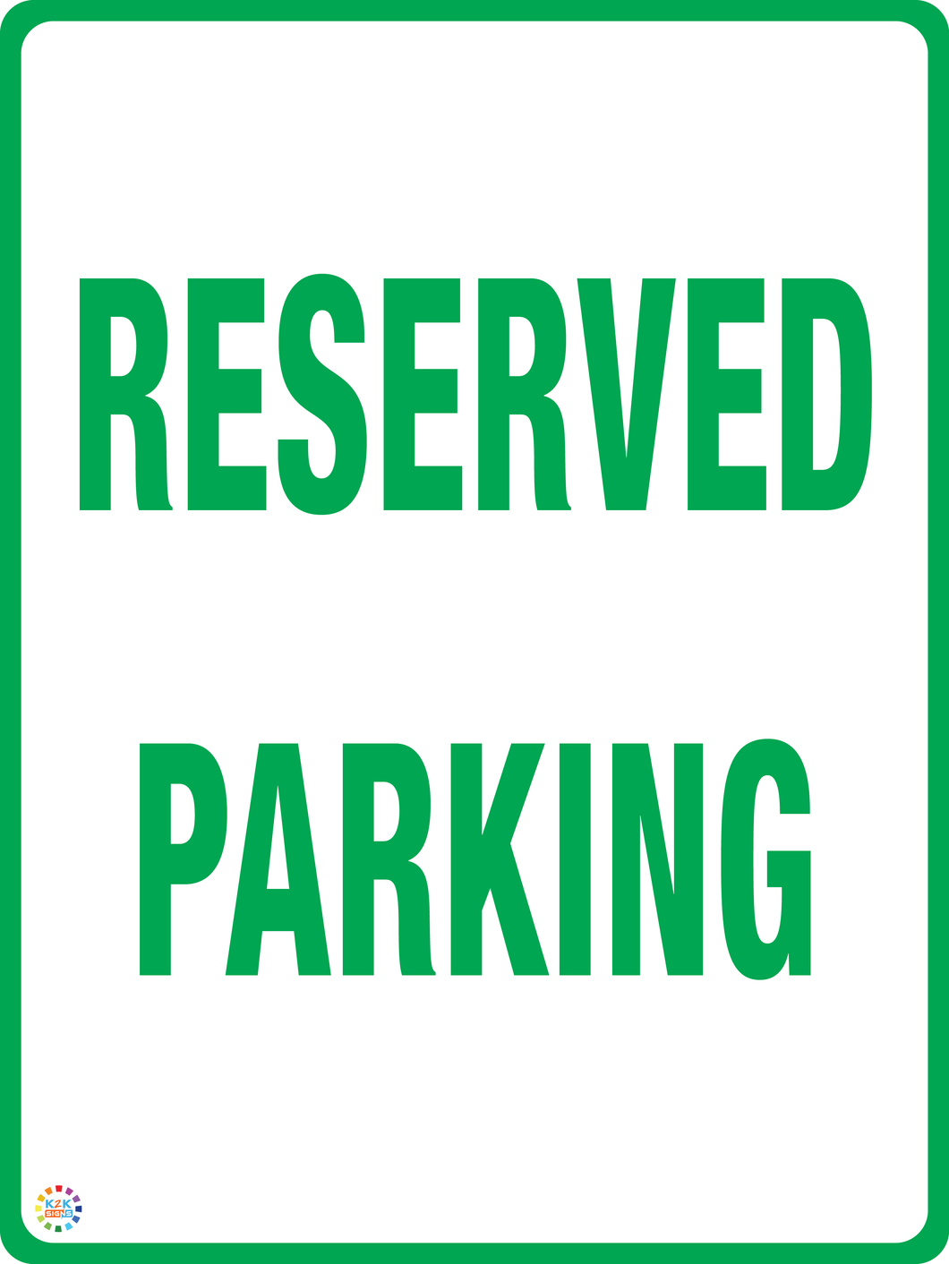 Reserved Parking Sign