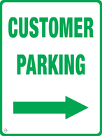 Customer Parking (Right Arrow) Sign