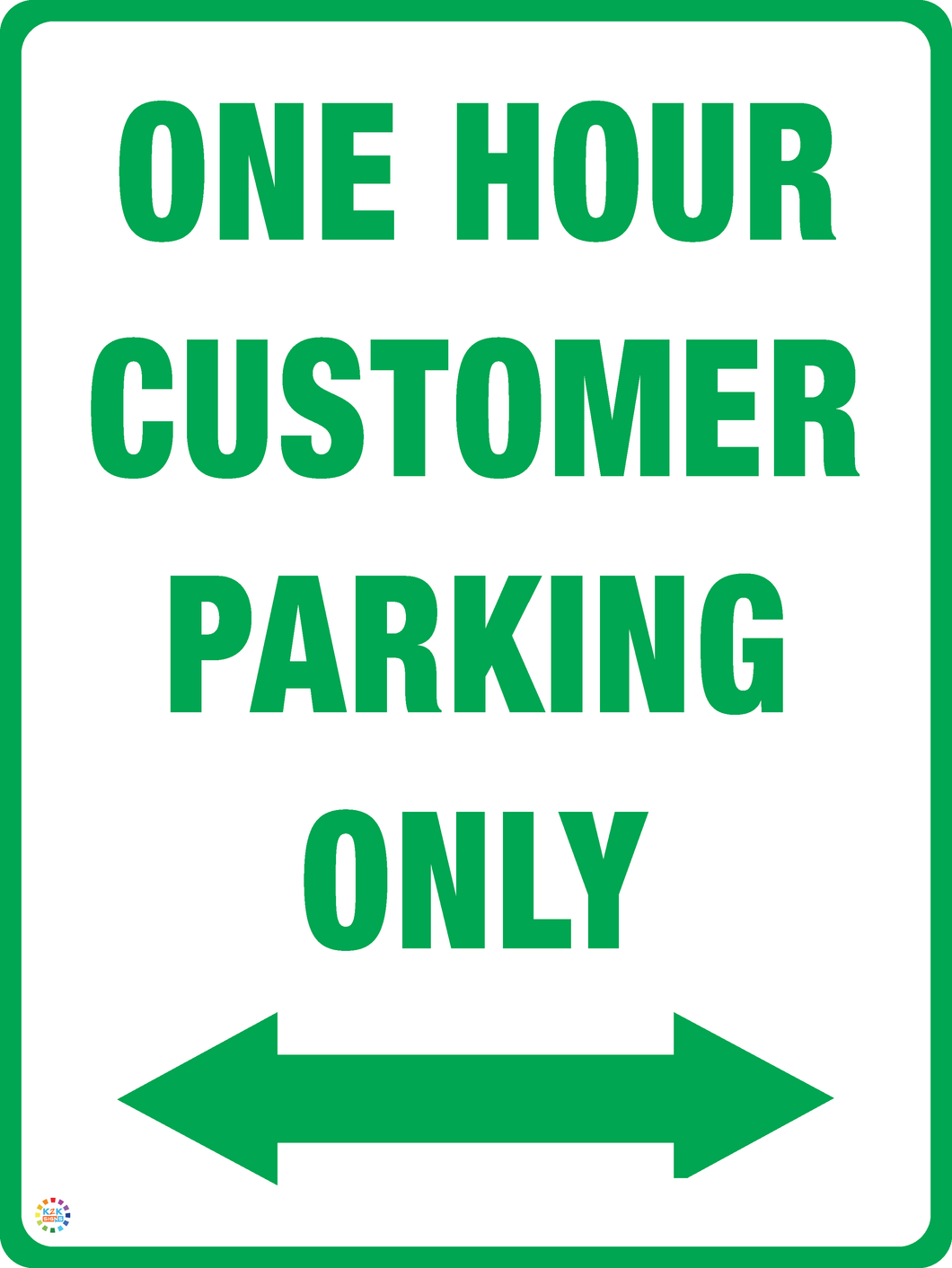 One Hour Customer Parking Only (Two Way Arrow) Sign