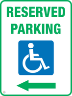 Disabled Reserved Parking (Left Arrow) Sign