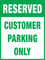 Reserved Customer Parking Only Sign