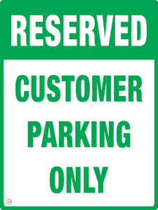 Reserved Customer Parking Only Sign