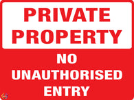 Private Property - No Unauthorised Entry Sign