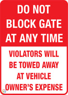 Do Not Block Gate At Any Time