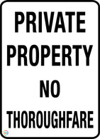 Private Property<br/> No Thoroughfare