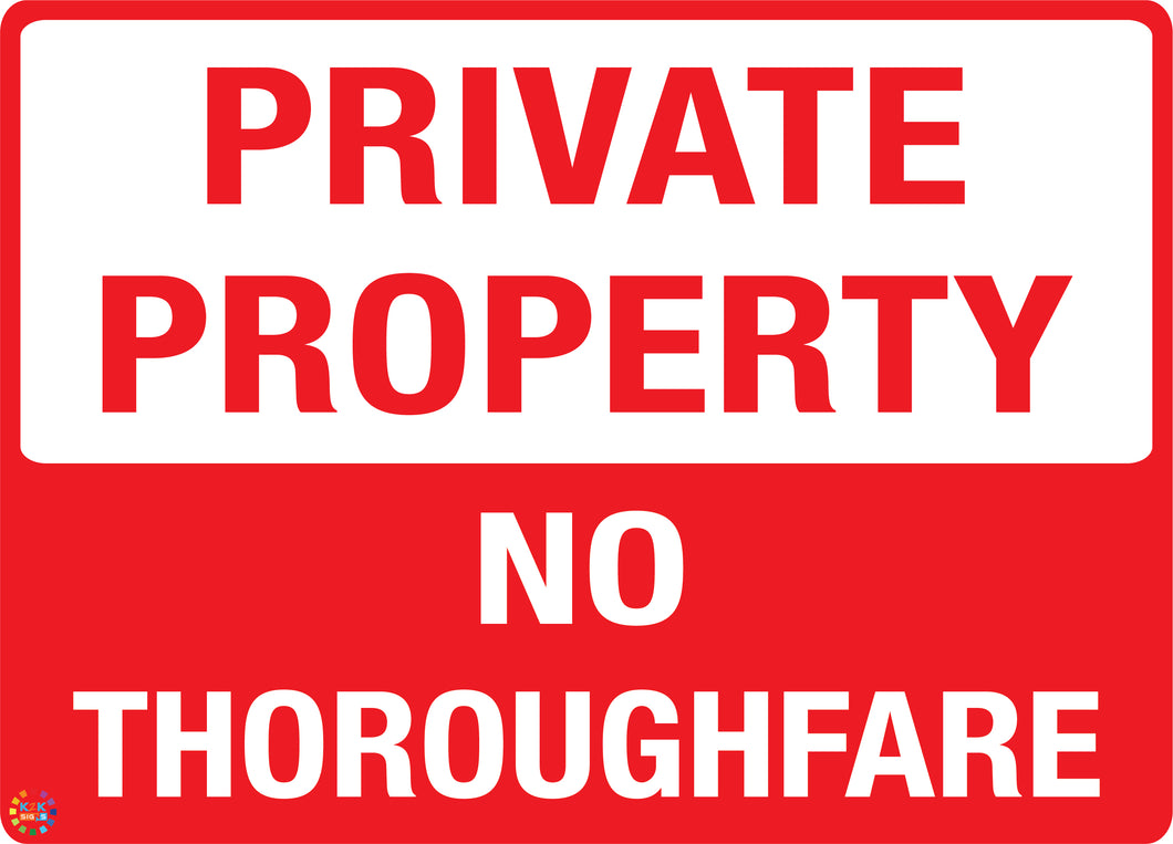 Private Property<br/> No Thoroughfare