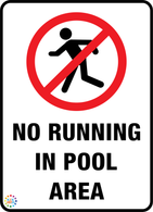No Running In Pool Area Sign