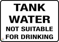 Tank Water - Not Suitable For Drinking Sign