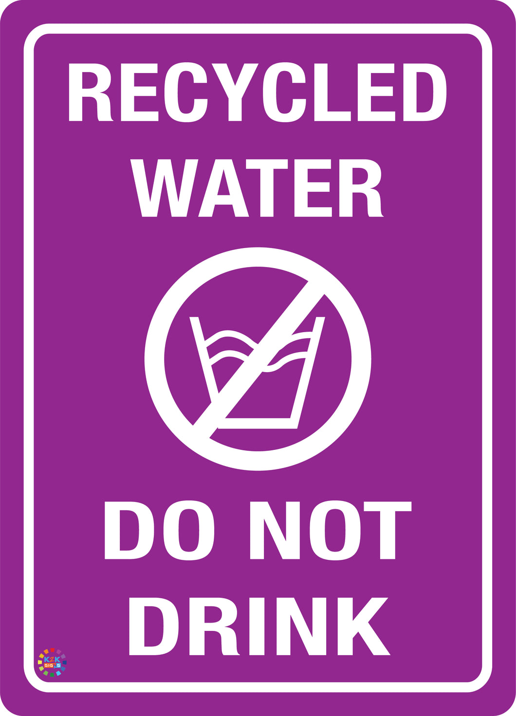 Recycled Water Do Not Drink