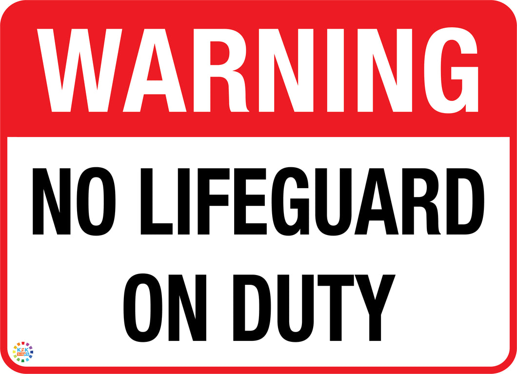 Warning <br/> No Life Guard On Duty
