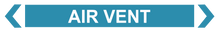 Load image into Gallery viewer, Air Vent - Pipe Marker