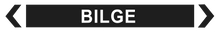 Load image into Gallery viewer, Bilge - Pipe Marker