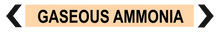 Load image into Gallery viewer, Gaseous Ammonia - Pipe Marker