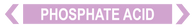 Phosphate Acid - Pipe Marker