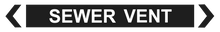 Load image into Gallery viewer, Sewer Vent - Pipe Marker