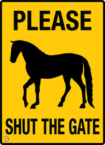 Please Shut The Gate Horse Sign