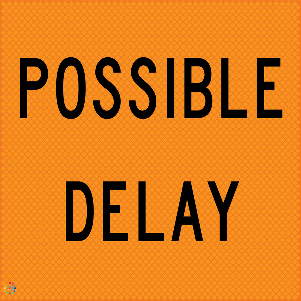 Temp Multi Message Sign Possible Delay - Multi Message Temporary Road Traffic Sign | K2K Signs ...