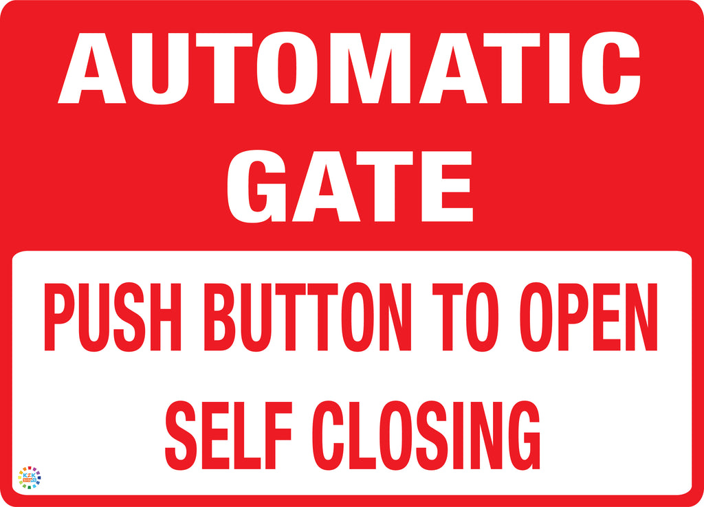 Automatic Gate Signs | K2K Signs Australia