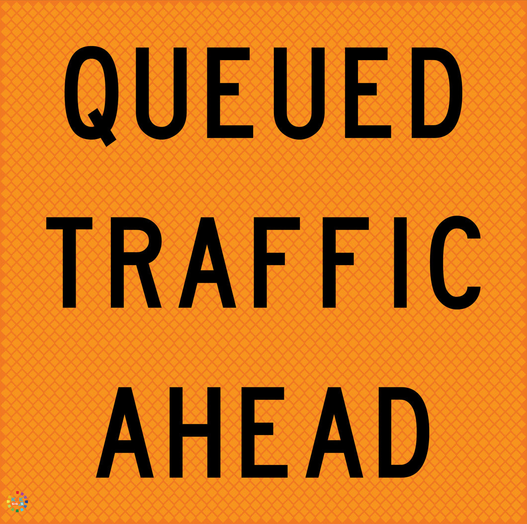 Queued Traffic Ahead - Multi Message Temporary Road Traffic Sign