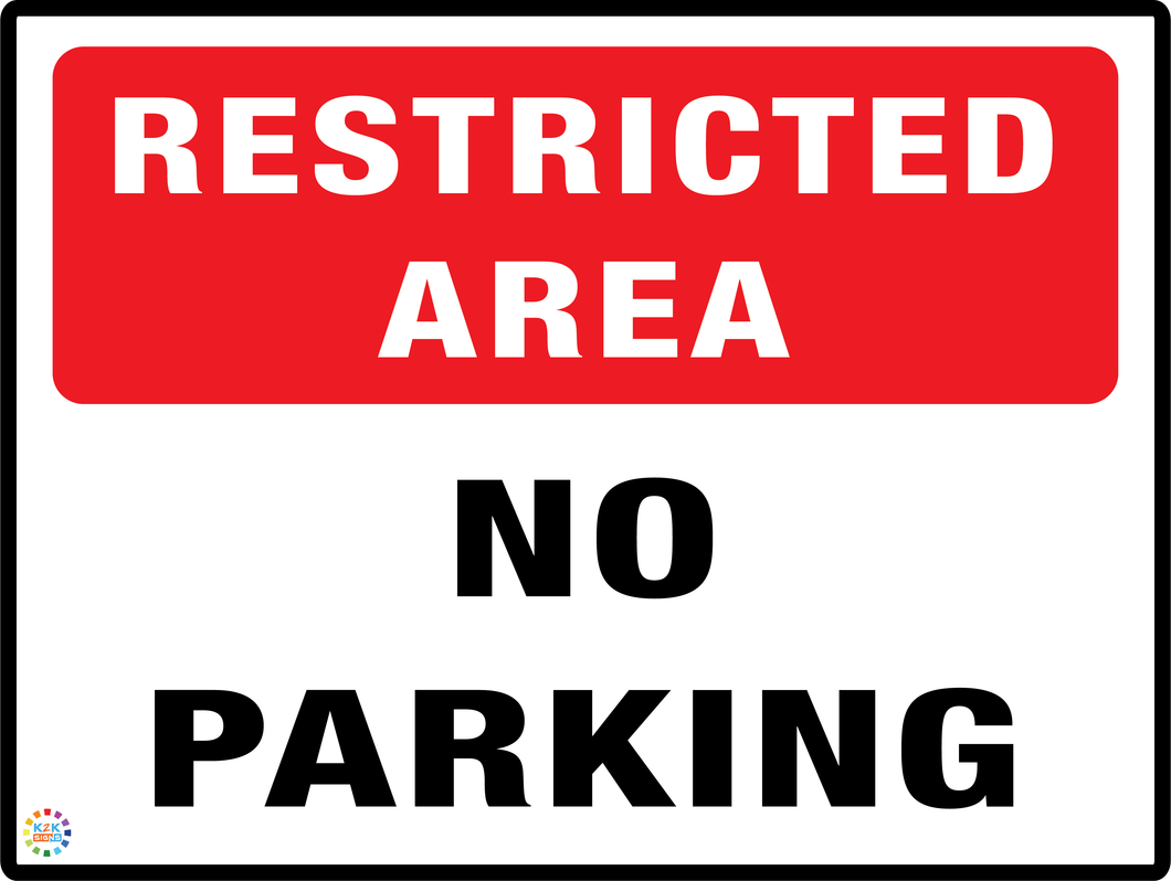 Restricted Area<br/> No Parking